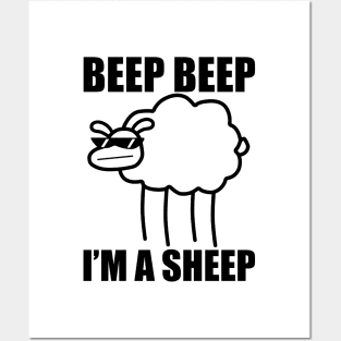 Beep. Beep. I'm a sheep. I said beep beep I'm a sheep Posters and Art